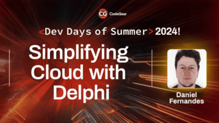 Daniel-Fernandes-Simplifying-Cloud-with-Delphi